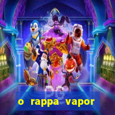 o rappa vapor barato letra