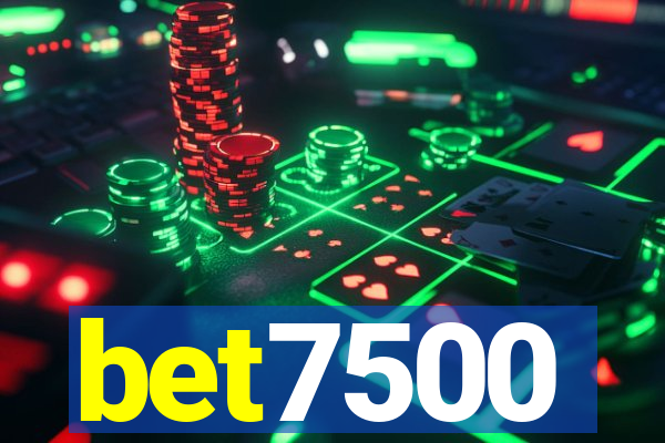 bet7500