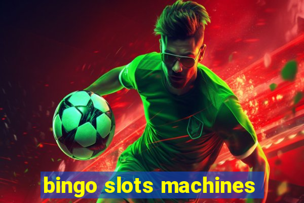 bingo slots machines