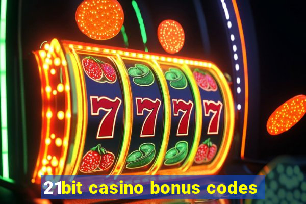 21bit casino bonus codes