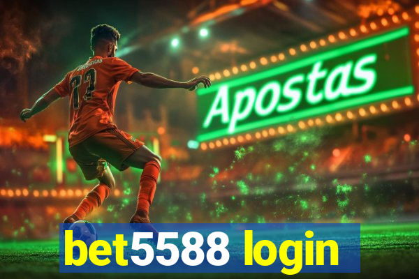 bet5588 login