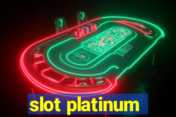 slot platinum