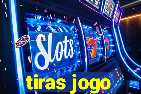 tiras jogo