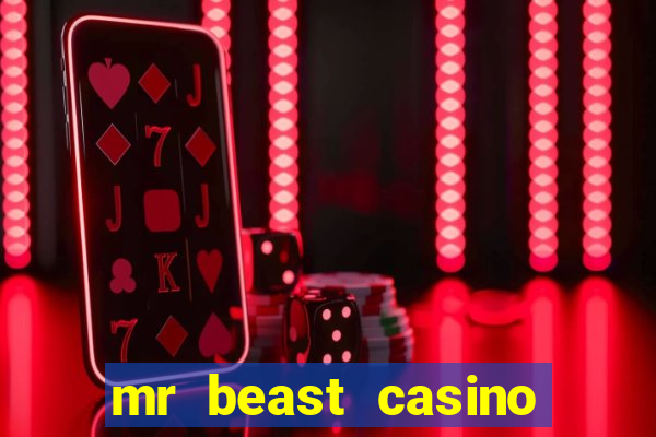 mr beast casino app real