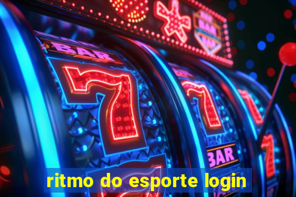 ritmo do esporte login