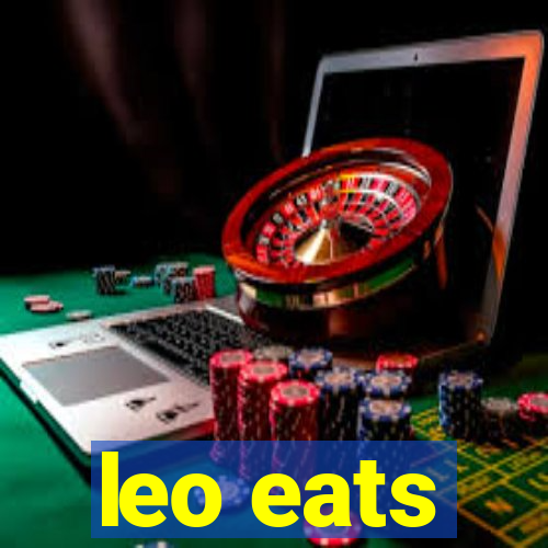 leo eats