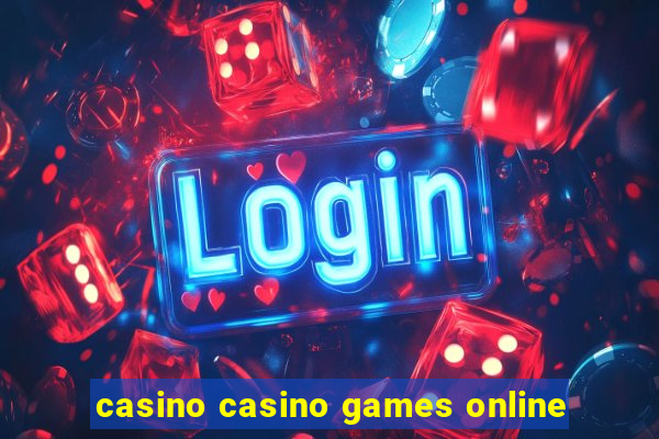 casino casino games online