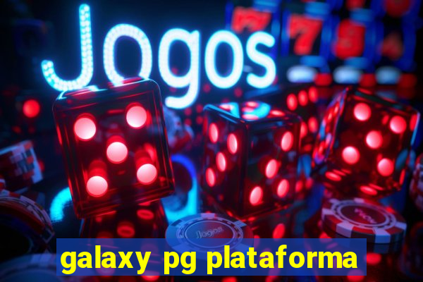 galaxy pg plataforma