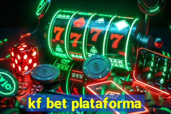 kf bet plataforma