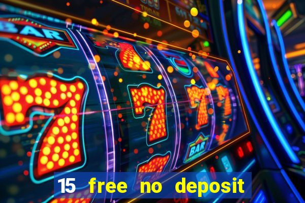 15 free no deposit casino to win real money