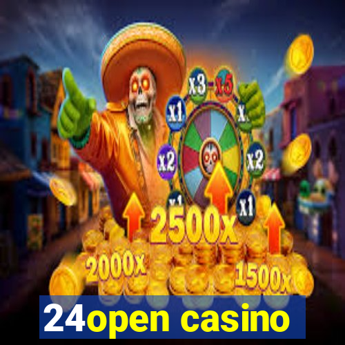 24open casino