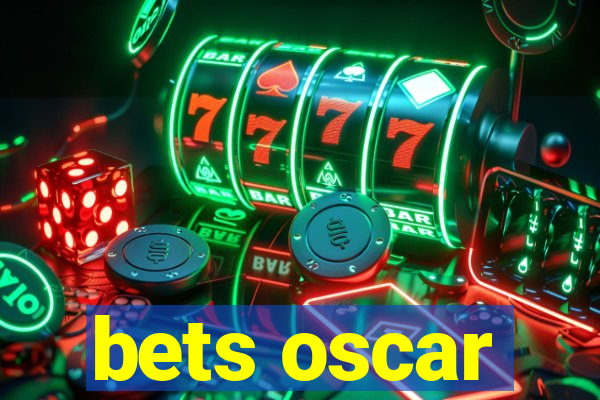 bets oscar