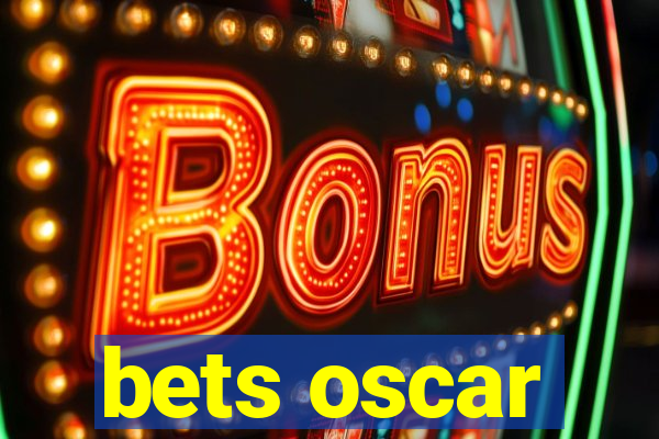 bets oscar