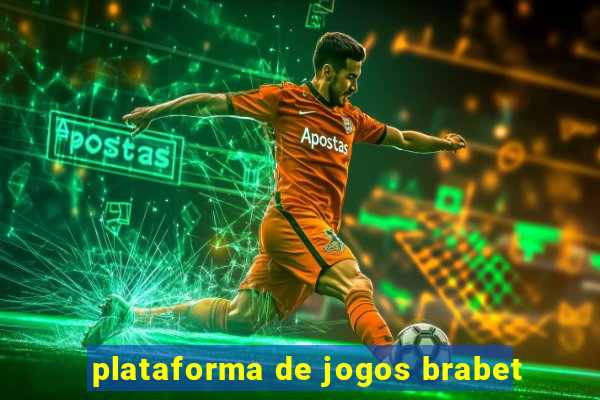 plataforma de jogos brabet