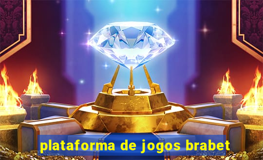 plataforma de jogos brabet