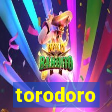 torodoro