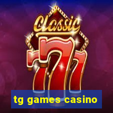 tg games casino