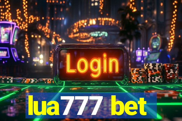 lua777 bet