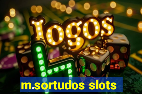 m.sortudos slots