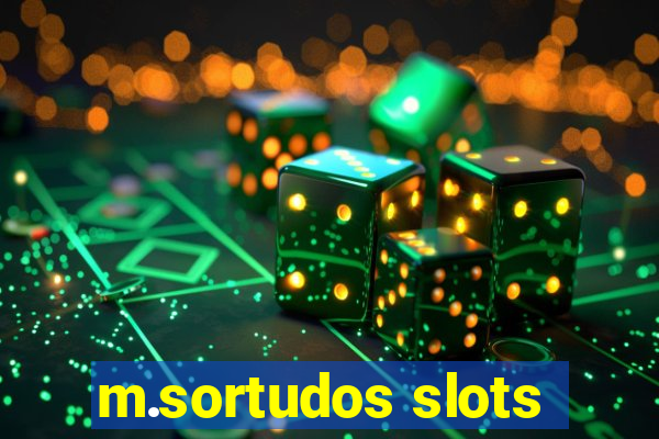 m.sortudos slots