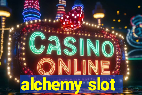 alchemy slot