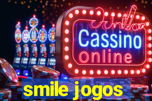 smile jogos