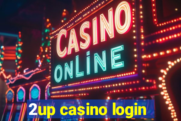 2up casino login