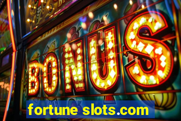 fortune slots.com