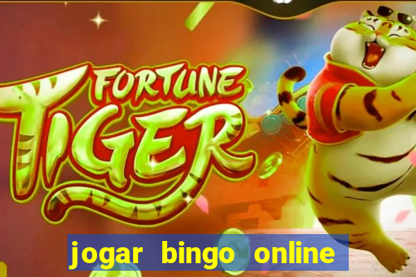 jogar bingo online valendo dinheiro