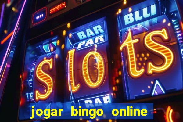 jogar bingo online valendo dinheiro