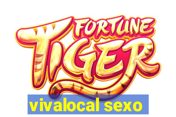 vivalocal sexo