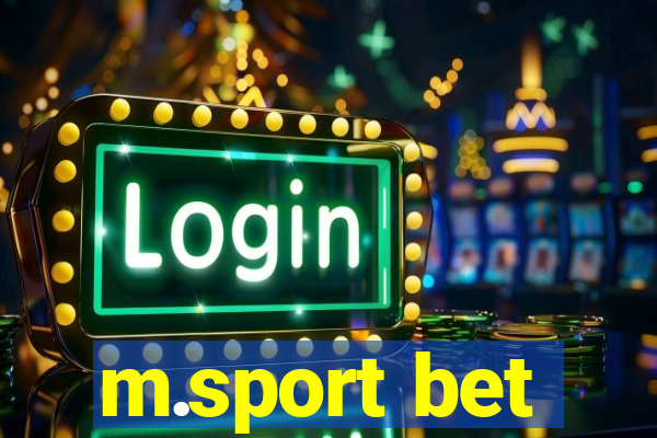 m.sport bet