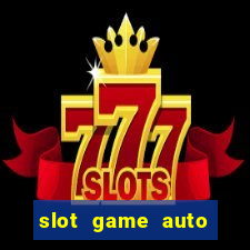 slot game auto true wallet