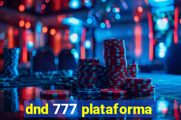 dnd 777 plataforma