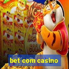 bet com casino