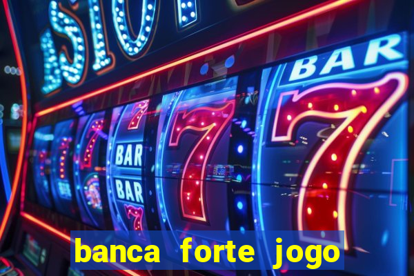 banca forte jogo do bicho app