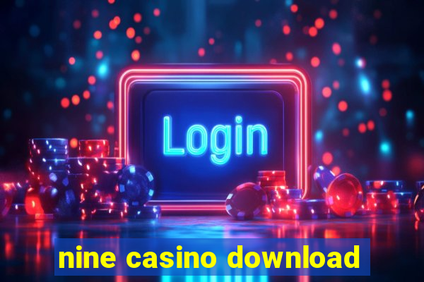 nine casino download