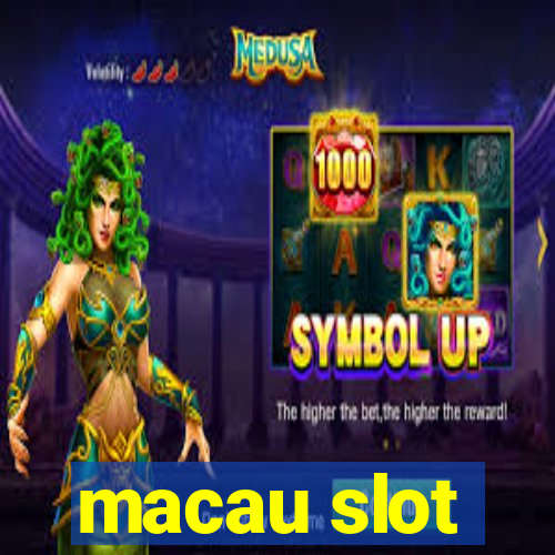 macau slot