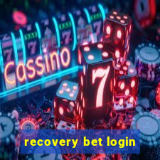 recovery bet login