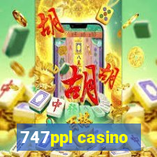 747ppl casino