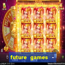 future games - ?????? ????