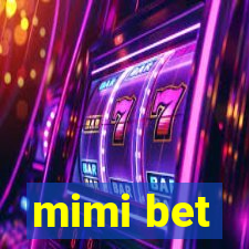 mimi bet