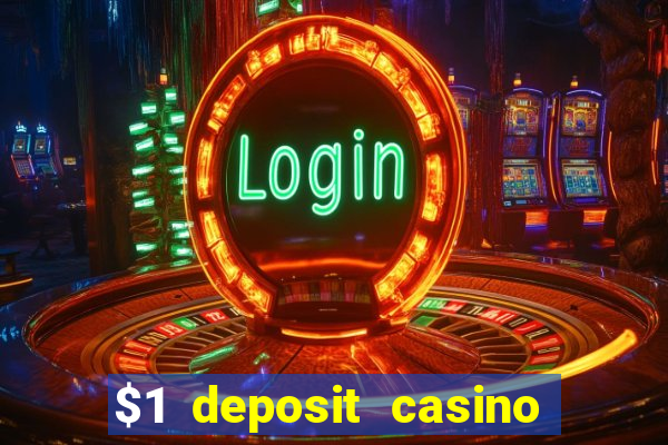 $1 deposit casino in canada