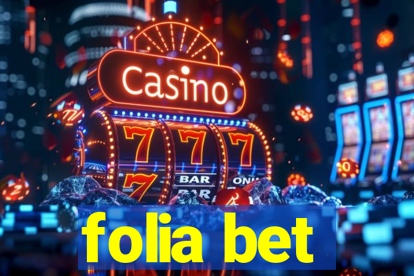 folia bet