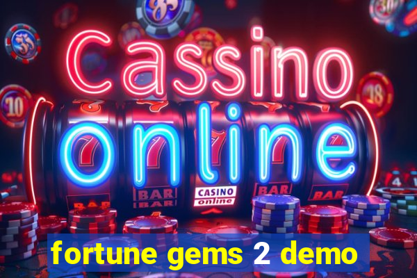 fortune gems 2 demo