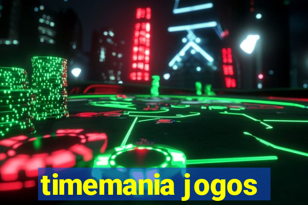 timemania jogos