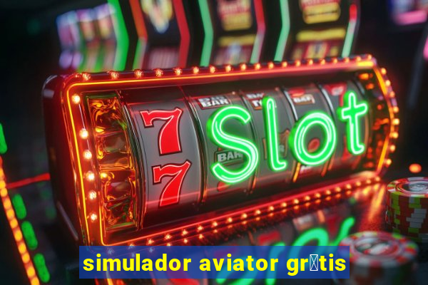 simulador aviator gr谩tis