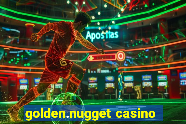 golden.nugget casino