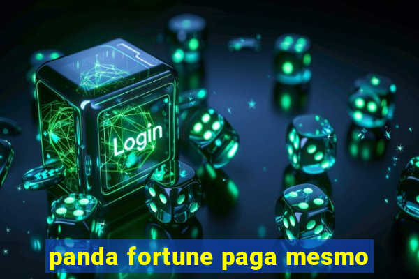 panda fortune paga mesmo