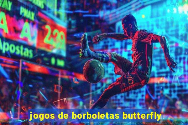 jogos de borboletas butterfly